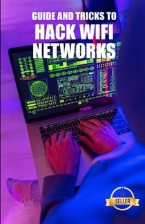 Guide and Tricks to Hack Wifi Networks