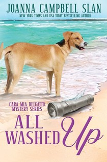 All Washed Up: Book #3 in the Cara Mia Delgatto Mystery Series