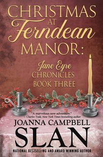 Christmas at Ferndean Manor: Book #3 in The Jane Eyre Chronicles