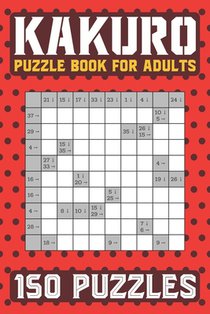 Kakuro Puzzle Book for Adults