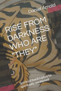 Rise from Darkness Who Are They