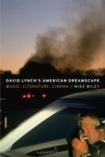 David Lynch’s American Dreamscape