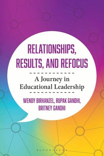 Relationships, Results, and Refocus