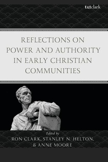 Reflections on Power and Authority in Early Christian Communities