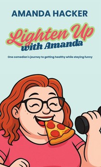 Lighten Up With Amanda