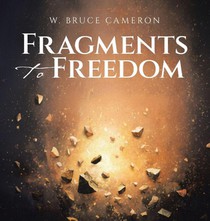 Fragments to Freedom