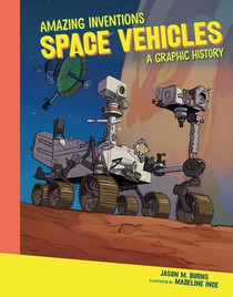 Space Vehicles: A Graphic History