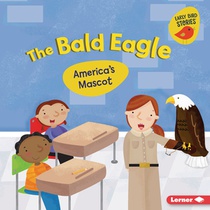The Bald Eagle: America's Mascot