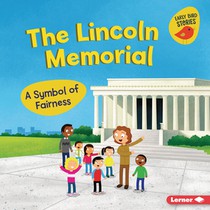The Lincoln Memorial: A Symbol of Fairness