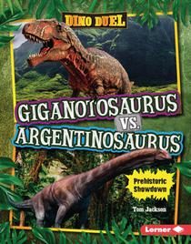 Giganotosaurus vs. Argentinosaurus: Prehistoric Showdown