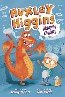 Huxley Higgins, Dragon Knight