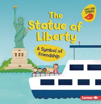 The Statue of Liberty: A Symbol of Friendship