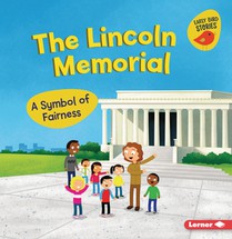 The Lincoln Memorial: A Symbol of Fairness