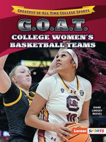 G.O.A.T. College Women's Basketball Teams