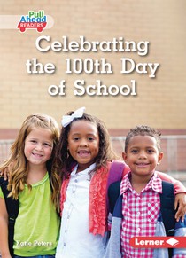 Celebrating the 100th Day of School