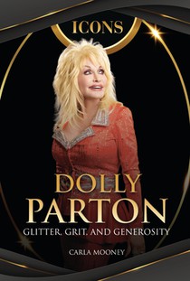Dolly Parton: Glitter, Grit, and Generosity