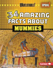 34 Amazing Facts about Mummies