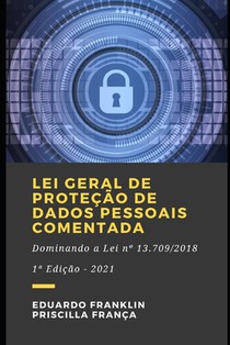 Lei Geral de Protecao de Dados Pessoais Comentada
