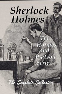 Sherlock Holmes The Holmes and Watson Series