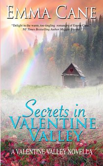 Secrets In Valentine Valley: A Valentine Valley Novella