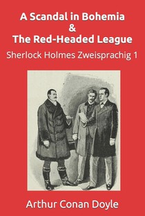 A Scandal in Bohemia & The Red-Headed League