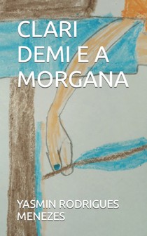 Clari Demi E a Morgana