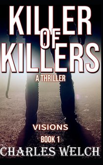 Killer of Killers: Visions