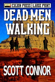 Dead Men Walking: Large Print