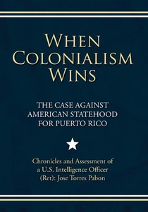 Torres Pabon, J: When Colonialism Wins