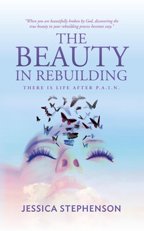 The Beauty in Rebuilding