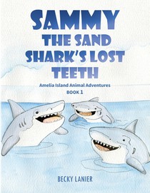 Sammy the Sand Shark's Lost Teeth