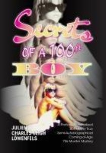 Löwenfels, J: Secrets of a 100 ft. Boy
