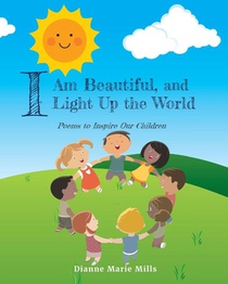 I Am Beautiful, and I Light Up the World