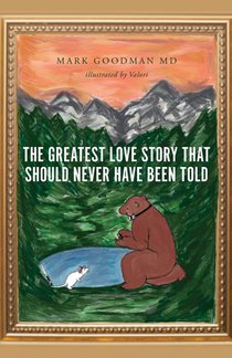 The Greatest Love Story that Should Never Have Been Told