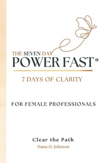 The Seven Day Power Fast