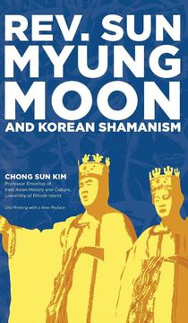 Reverend Sun Myung Moon and Korean Shamanism