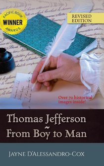 Thomas Jefferson~From Boy to Man