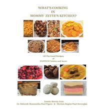 What's Cooking in Mommy Zette's Kitchen?