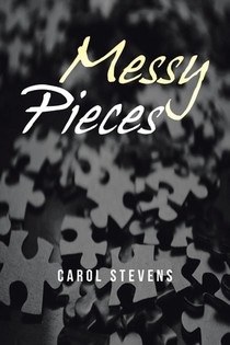 Stevens, C: Messy Pieces