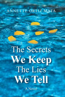 The Secrets We Keep, The Lies We Tell