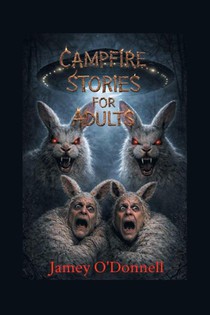 Campfire Stories For Adults