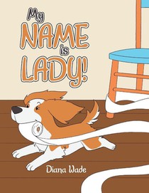 My NAME is LADY!