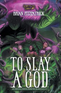 To Slay a God