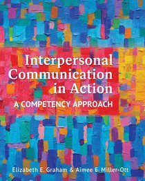 Interpersonal Communication in Action