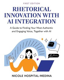 Rhetorical Innovation with AI Integration