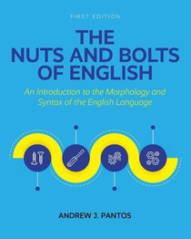 The Nuts and Bolts of English