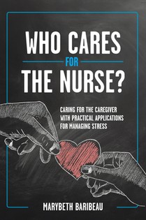 Who Cares for the Nurse?