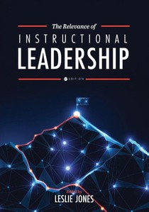 The Relevance of Instructional Leadership