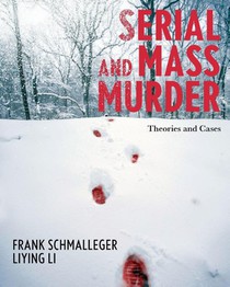 Serial and Mass Murder