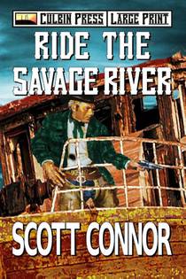 Connor, S: Ride the Savage River